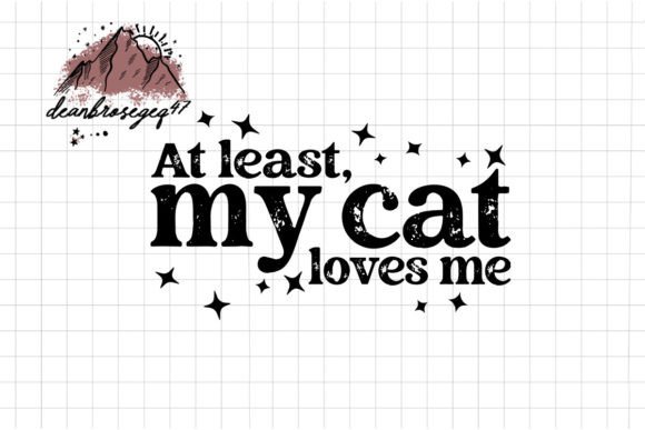At Least My Cat Loves Me Png