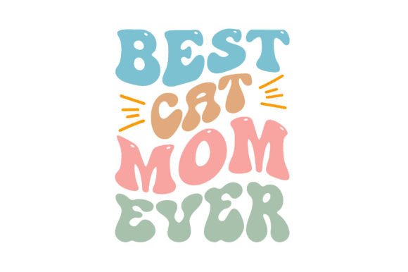 Best Cat Mom Ever Retro