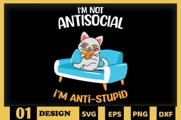 I m Anti Stupid Funny Cat