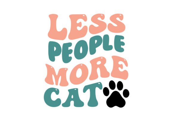 Less People More Cat Retro
