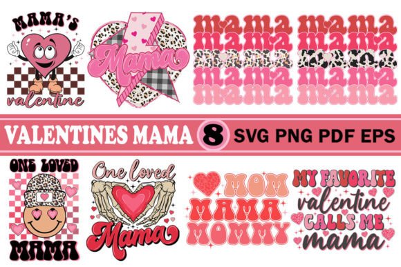 Mama Valentine SVG PNG Bundle