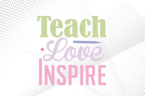 Retro Teach Love Inspire Svg